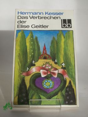 Artikelbild 1 des Artikels “Das Verbrechen der Elise Geitler : 2 Novellen / Hermann Kesser “