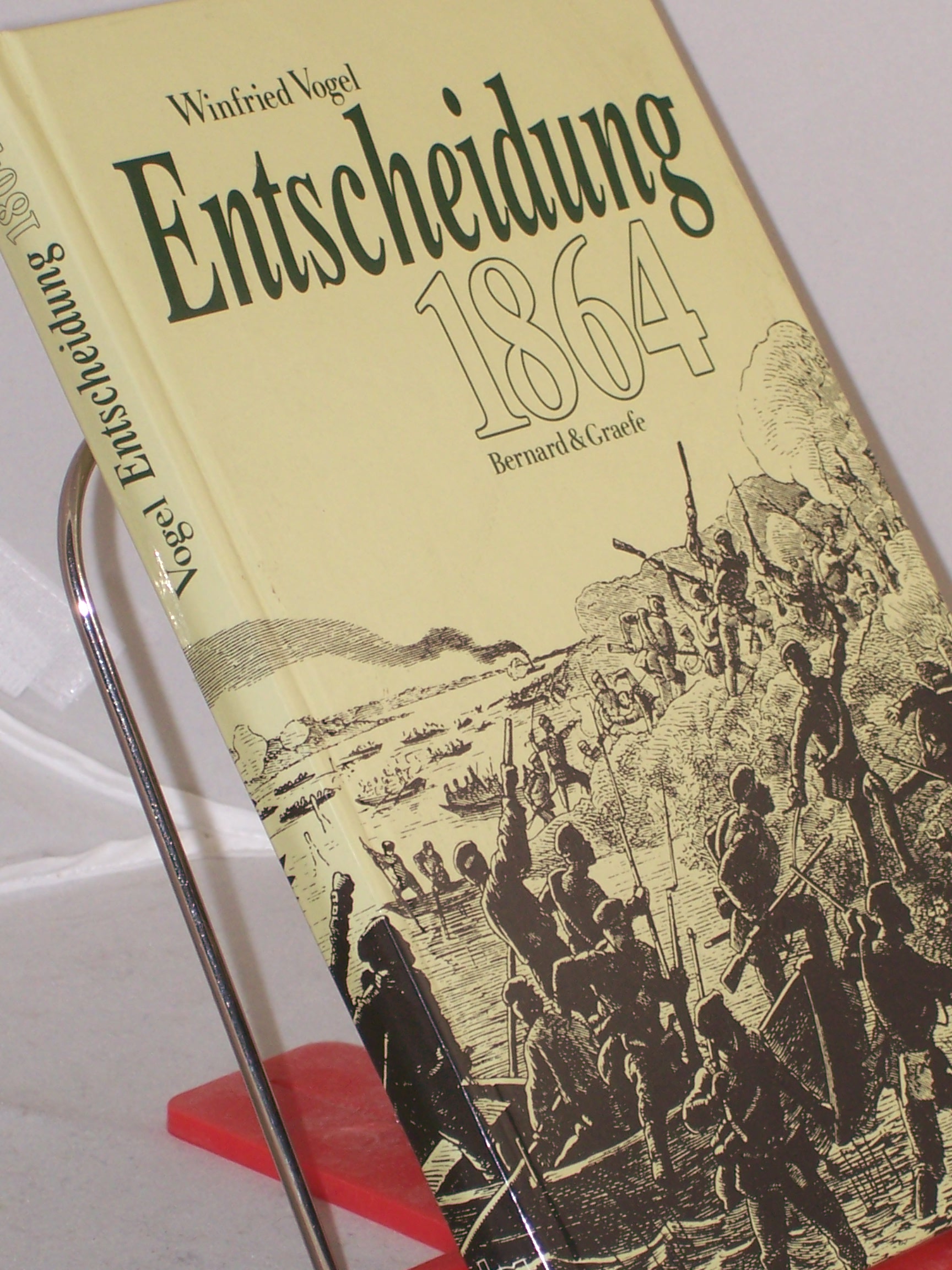 Artikelbild 1 des Artikels “Entscheidung 1864 : das Gefecht bei Düppel im Deutsch-Dänischen Krieg und seine Bedeutung für die Lösung der deutschen Frage / Winfried Vogel “