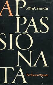 Artikelbild 1 des Artikels “Appassionata : Ein Lebensroman Beethovens / Alfred Amenda “