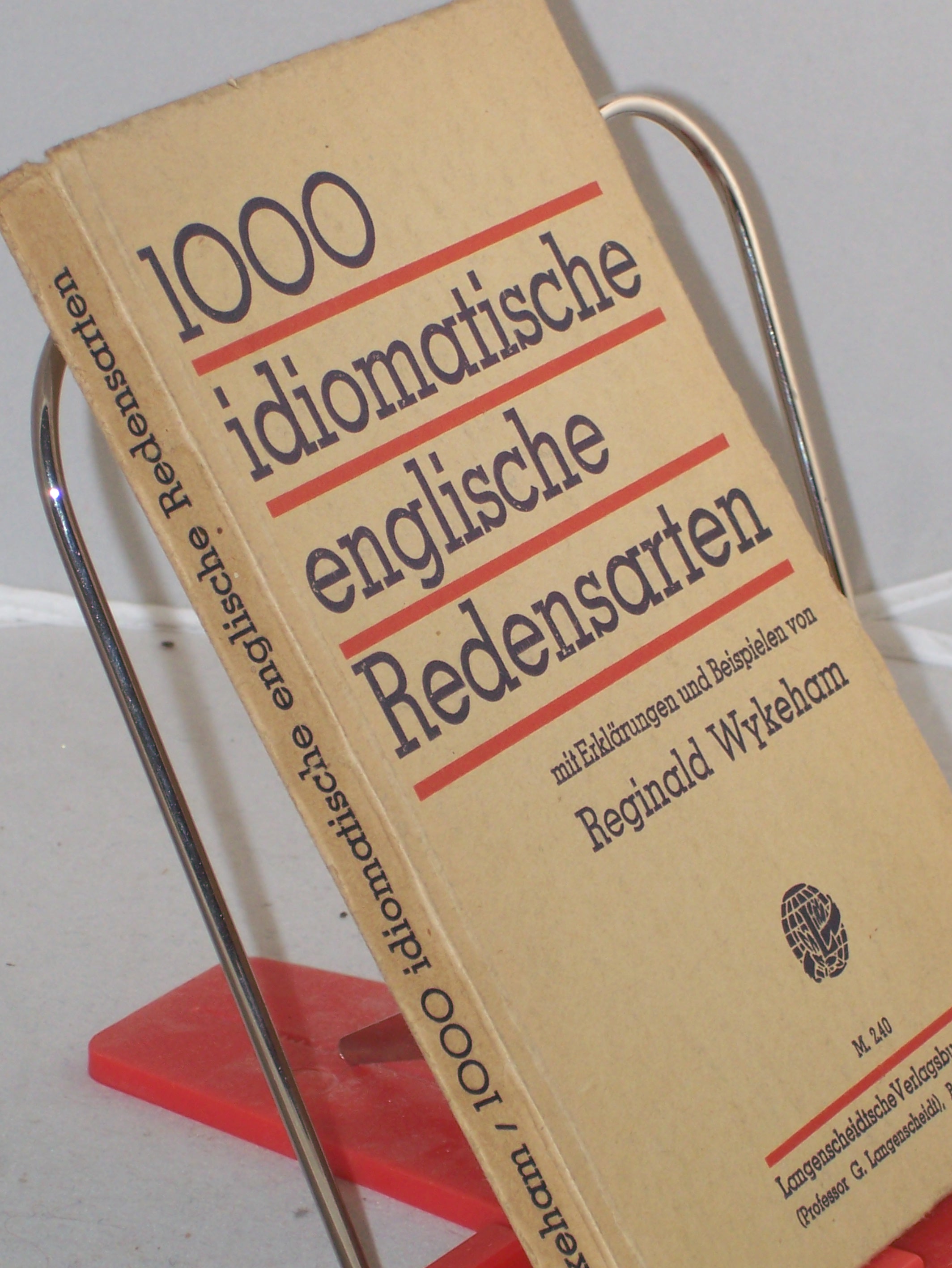 Artikelbild 1 des Artikels “1000 idiomatische englische Redensarten : Mit Erkl. u. Beisp. /
Reginald Wykeham. Unter Mitarb. von Hans Marcus “
