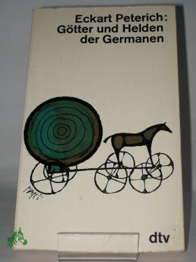 Artikelbild 1 des Artikels “Götter und Helden der Germanen : Kleine Mythologie / Eckart Peterich “