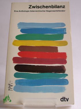 Artikelbild 1 des Artikels “Zwischenbilanz : e. Anthologie österr. Gegenwartsliteratur / hrsg.
von Walter Weiss u. Sigrid Schmid “