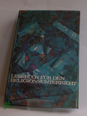Artikelbild 1 des Artikels “Lesebuch für den Religionsunterricht “