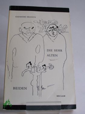 Artikelbild 1 des Artikels “Die sehr alten Beiden : Erzählungen / Kazimierz Brandys. Aus d. Poln.
Übers. von Jutta Janke... “
