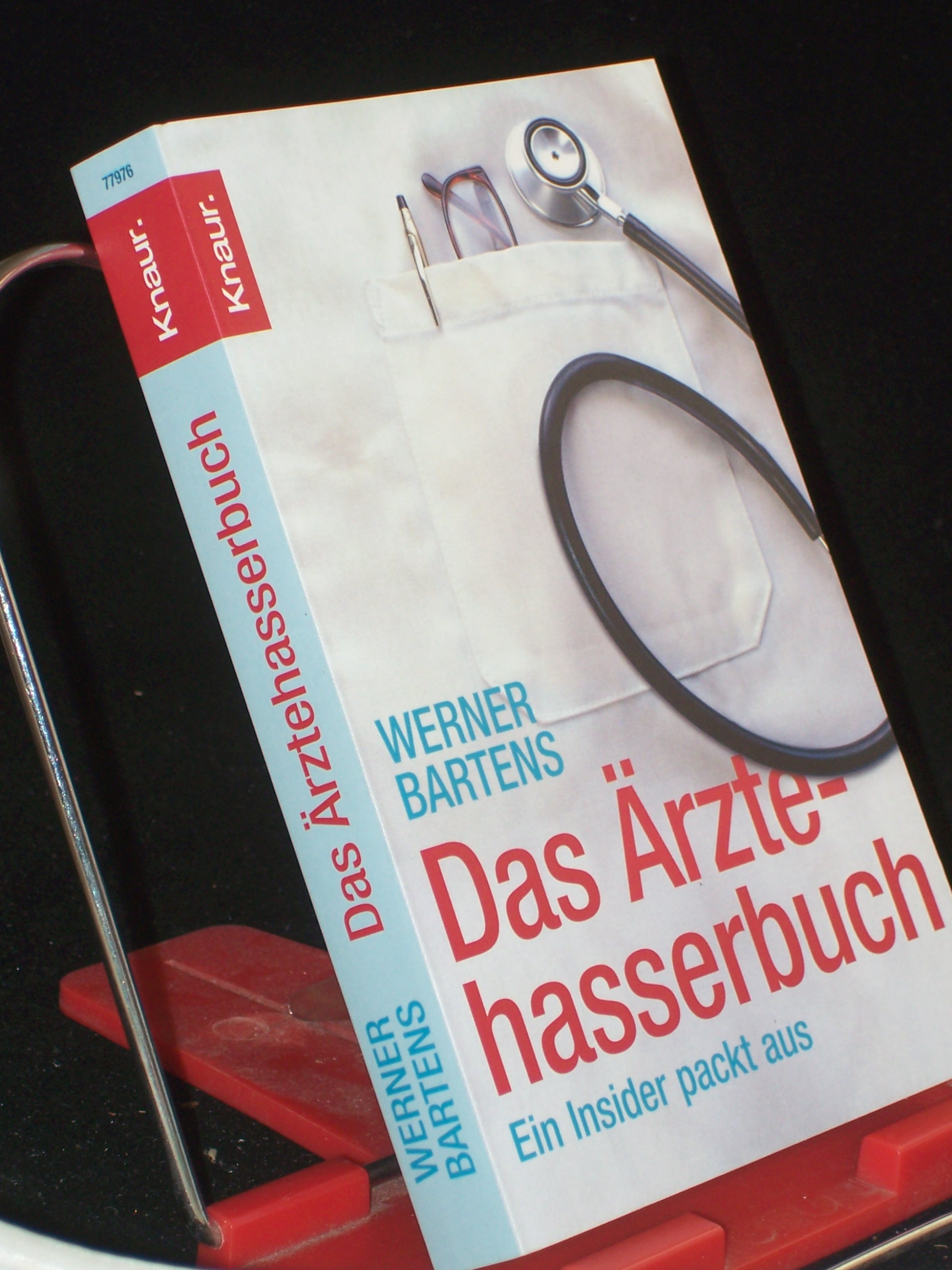 Artikelbild 1 des Artikels “Das Ärztehasserbuch : ein Insider packt aus / Werner Bartens “