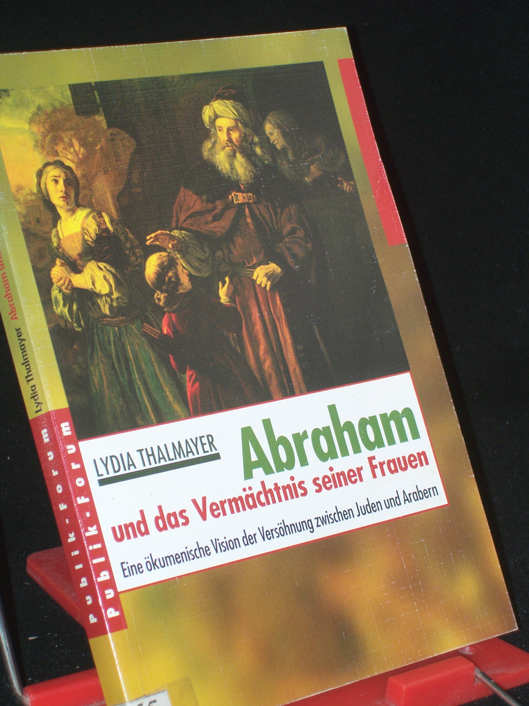 Artikelbild 1 des Artikels “Abraham und das Vermächtnis seiner Frauen : eine Vision für Frieden
zwischen Juden und Arabern im Sinne der abrahamischen Ökumene / Lydia
Thalmayer “