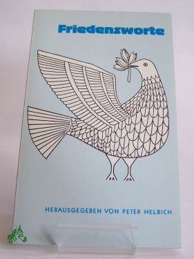 Artikelbild 1 des Artikels “Friedensworte / hrsg. von Peter Helbich “