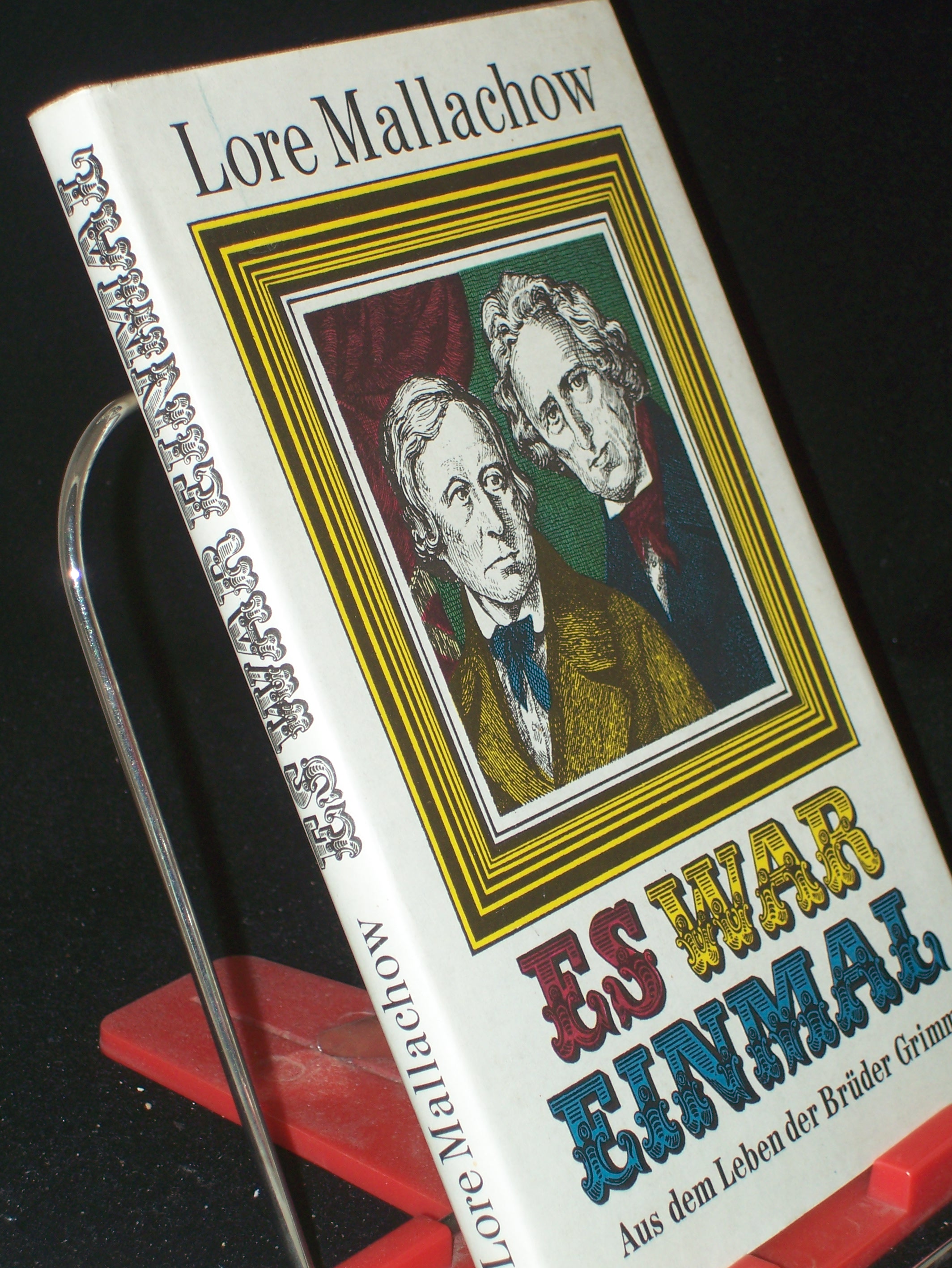 Artikelbild 1 des Artikels “Es war einmal : aus d. Leben d. Brüder Grimm / Lore Mallachow “