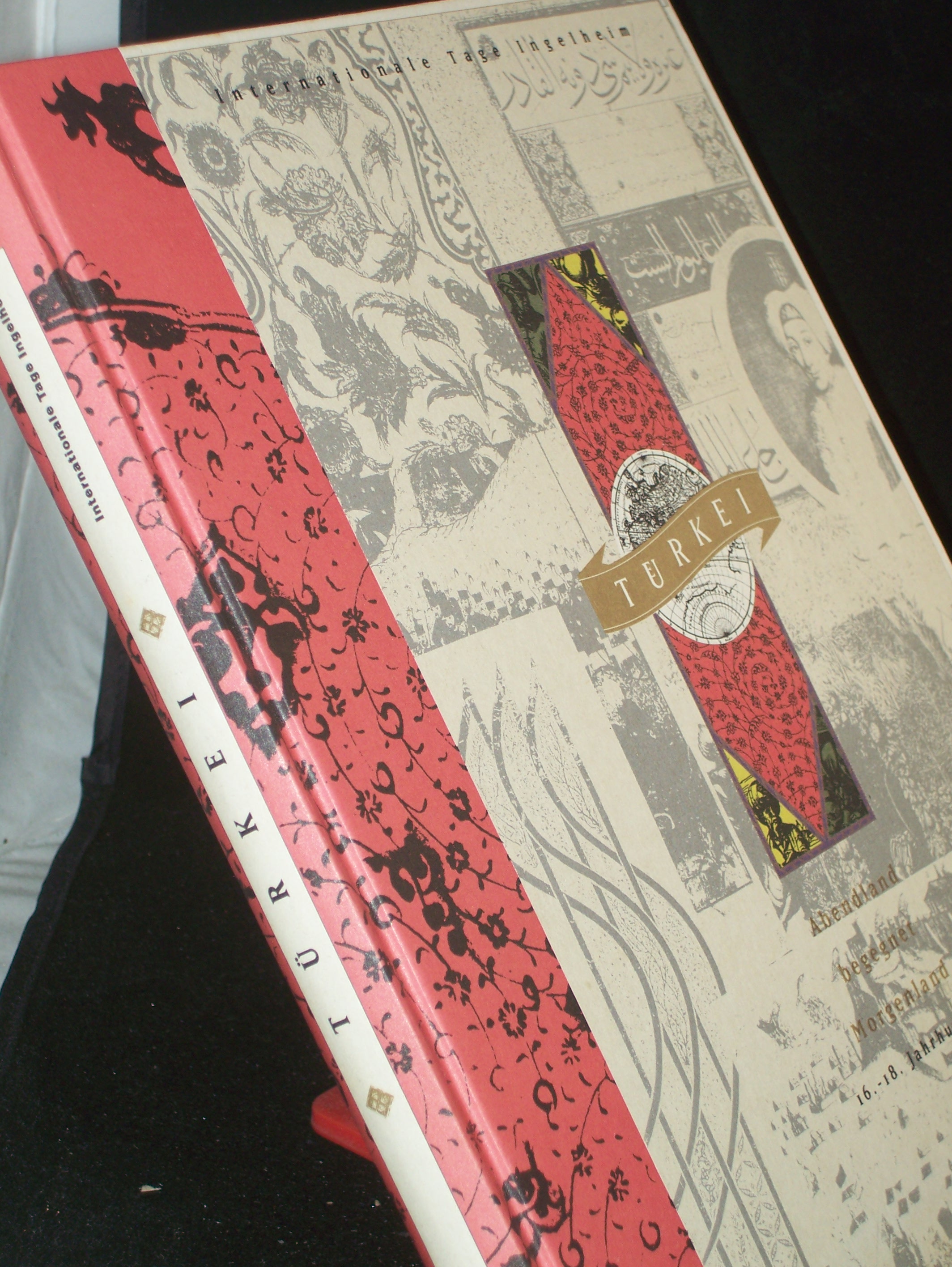 Artikelbild 1 des Artikels “Türkei : Abendland begegnet Morgenland ; 16. - 18. Jahrhundert ; eine Ausstellung im Rahmen der Internationalen Tage Ingelheim, Museum Altes Rathaus, Ingelheim am Rhein 1. Mai bis 8. Juni 1992 / Internationale Tage Ingelheim. Hrsg.: Patrici “