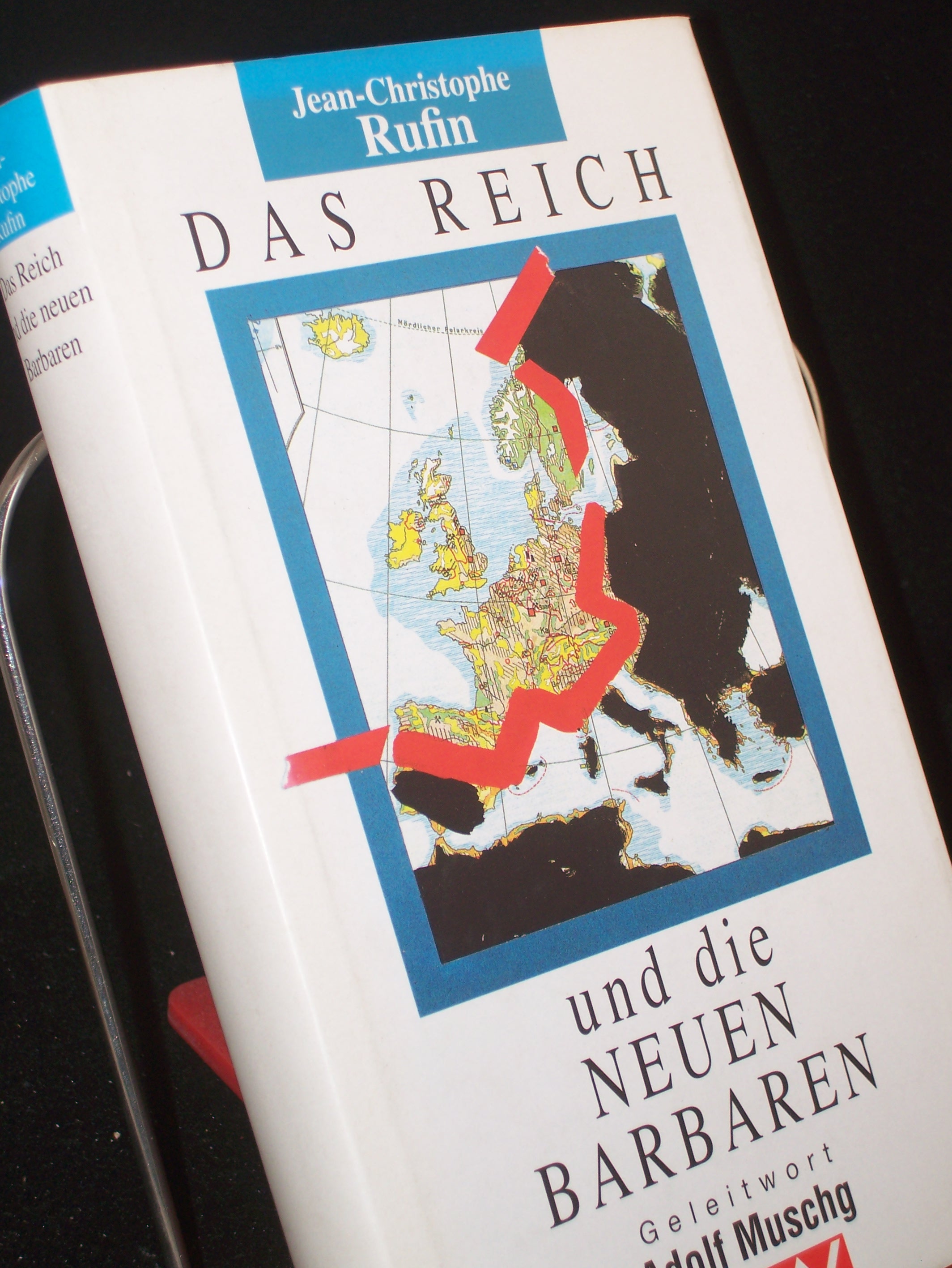 Artikelbild 1 des Artikels “Das Reich und die neuen Barbaren / Jean-Christophe Rufin. Aus dem Franz. von Joachim Meinert. Mit einem Geleitw. von Adolf Muschg “