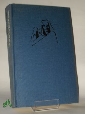 Artikelbild 1 des Artikels “Im Schatten ihrer Männer / Catherine Gaskin. Aus d. Engl. Dt. von
Iris u. Rolf Hellmut Foerster “