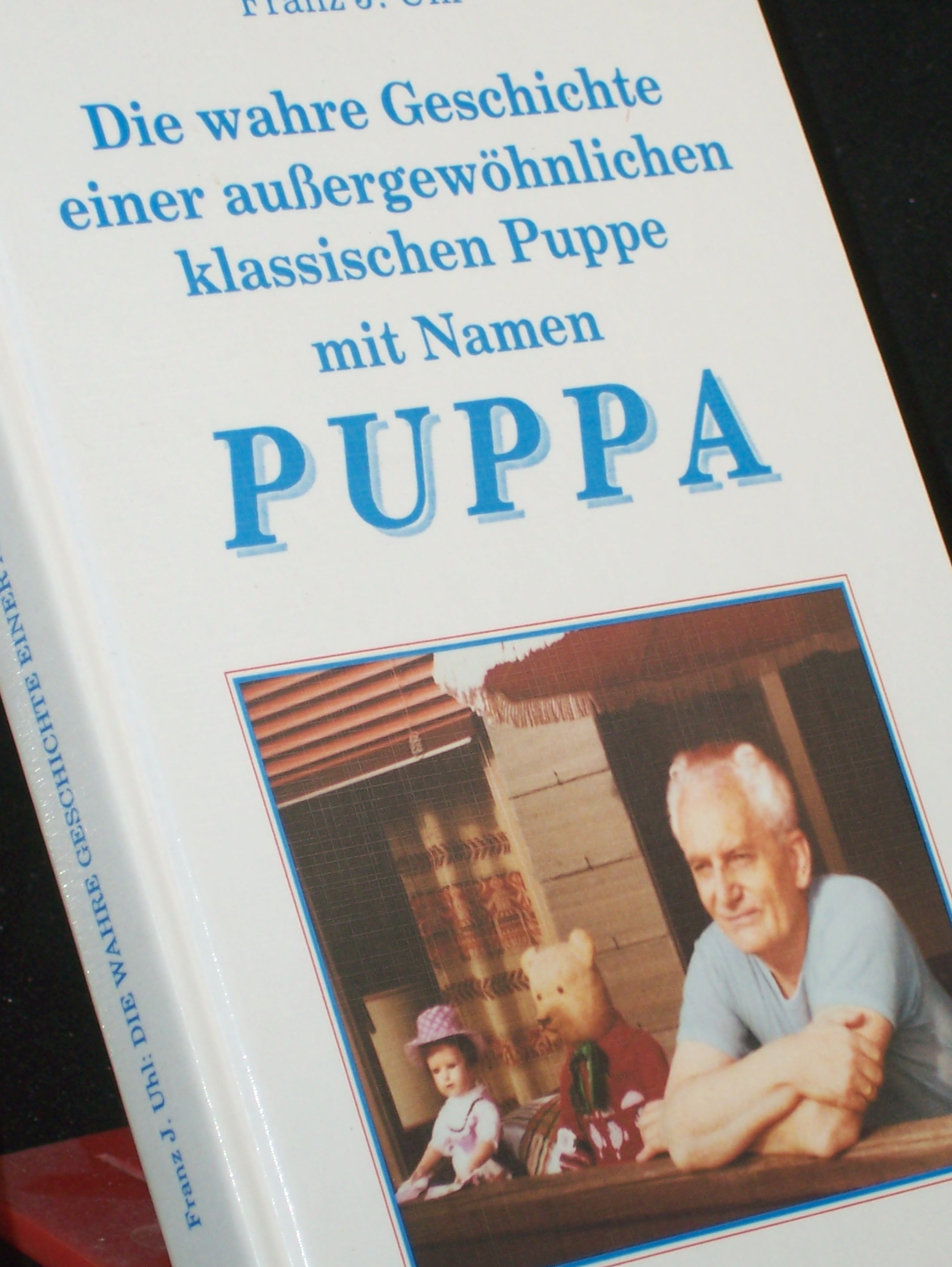 Artikelbild 1 des Artikels “Die wahre Geschichte einer aussergewöhnlichen klassischen Puppe mit
Namen Puppa / Franz J. Uhl “