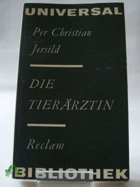 Artikelbild 1 des Artikels “Die Tierärztin : Roman / Per Christian Jersild. Aus d. Schwed.
Übers. von Heidi Ruddigkeit. Bearb. von Udo Birckenholz. Nachw. von
Hans-Jürgen Hube “