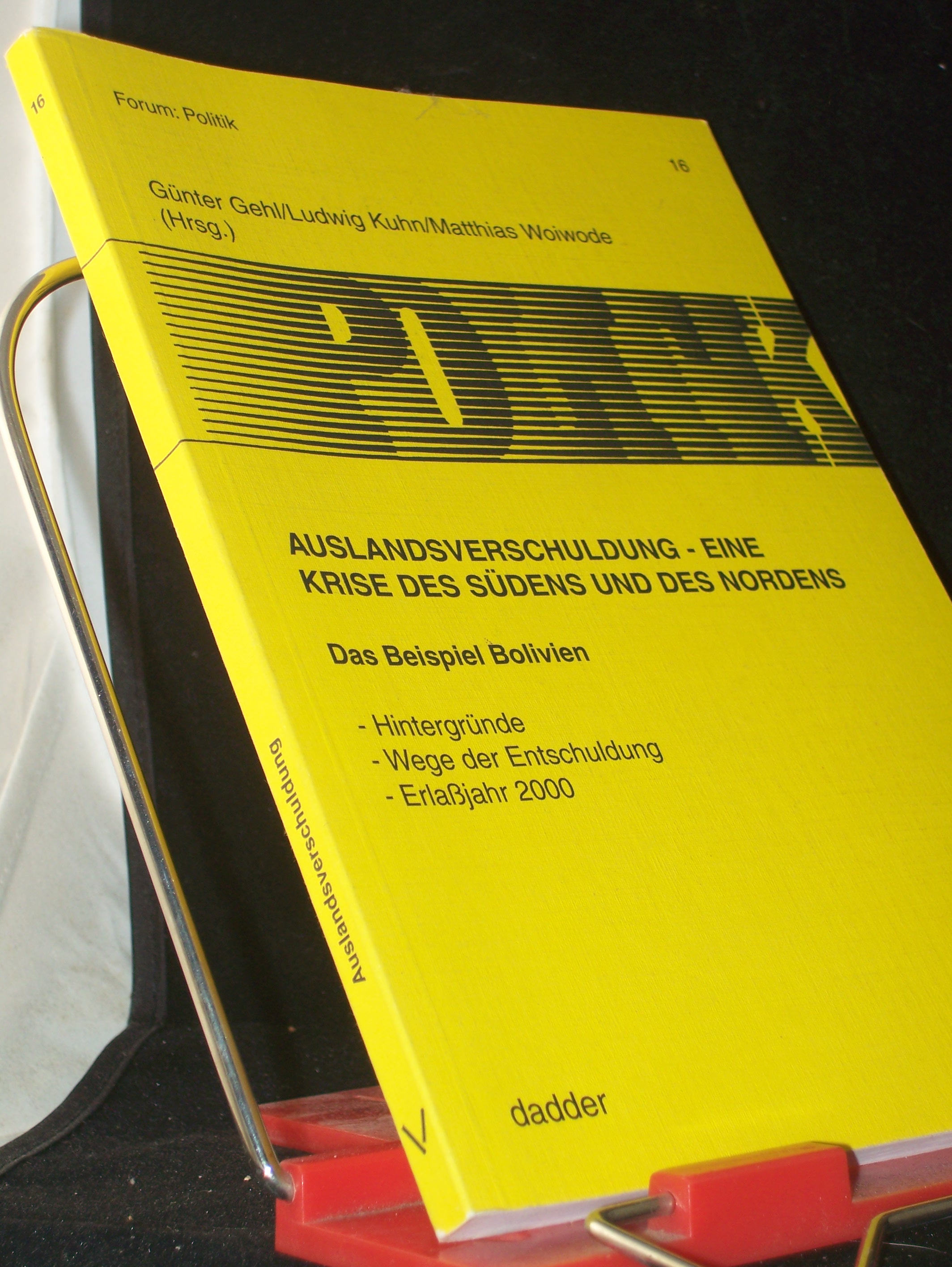 Artikelbild 1 des Artikels “Auslandsverschuldung - eine Krise des Südens und des Nordens : das Beispiel Bolivien ; Hintergründe, Wege der Entschuldung, Erlaßjahr 2000 / Peter Wahl... Günter Gehl... (Hrsg.). Im Auftr. der Katholischen Akademie Trier... “