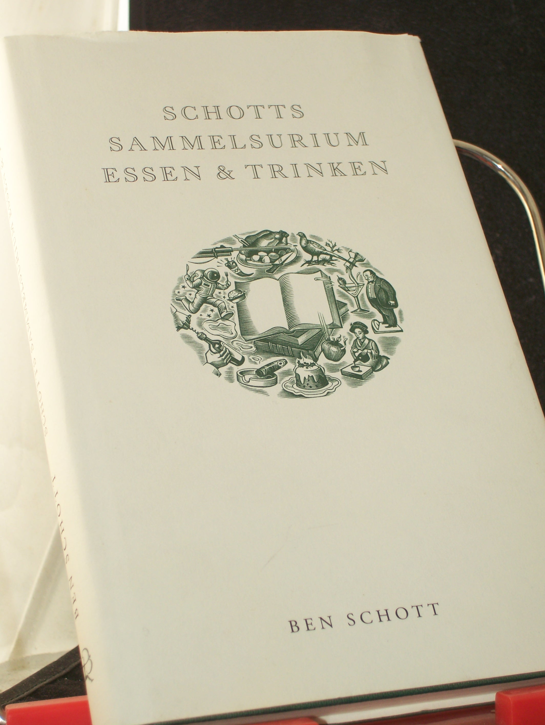 Artikelbild 1 des Artikels “Sammelsurium Essen & Trinken, Schotts Sammelsurium Essen & Trinken / konzipiert, verf. und gestaltet von Ben Schott. [Aus dem Engl. übers. unter Mitarb. von Matthias Strobel...] “