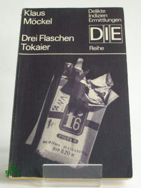Artikelbild 1 des Artikels “Drei Flaschen Tokaier / Klaus Möckel “