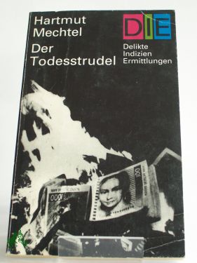 Artikelbild 1 des Artikels “Der Todesstrudel : Kriminalroman / Hartmut Mechtel “