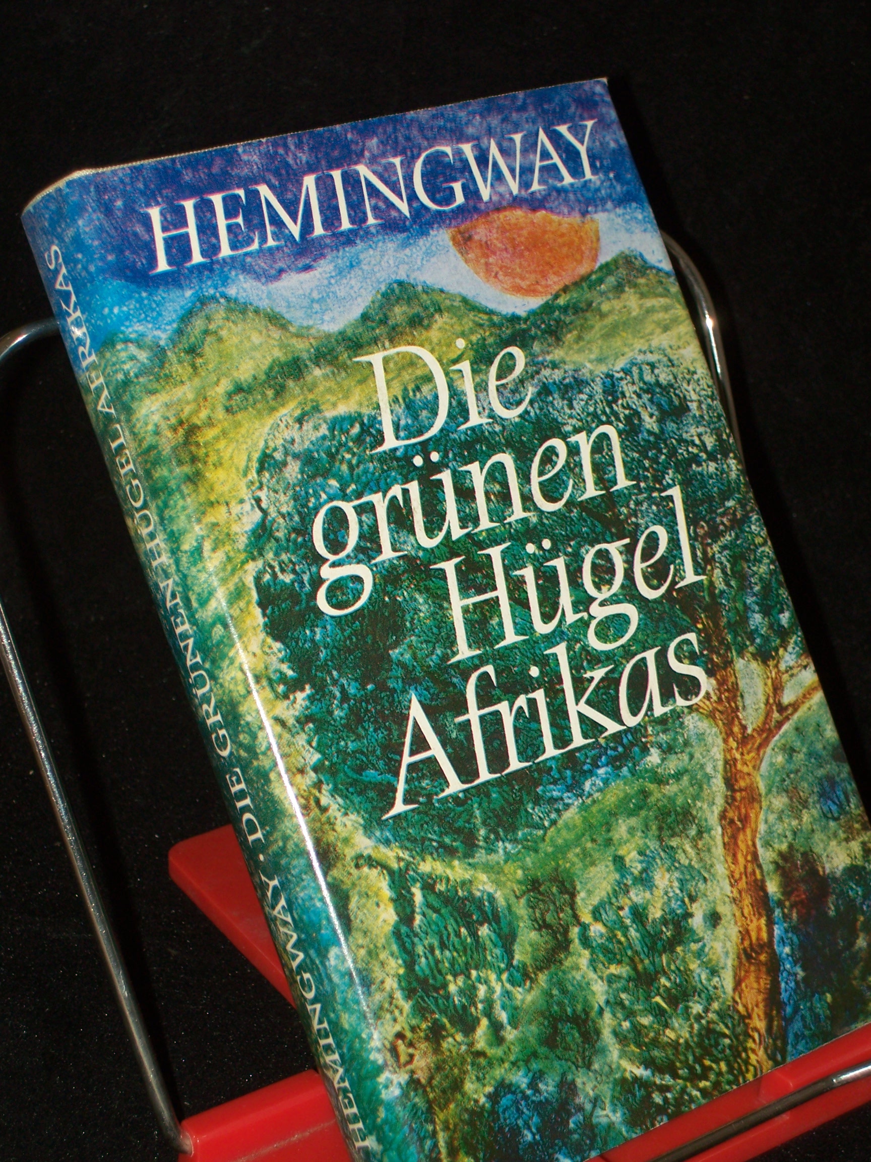 Artikelbild 1 des Artikels “Die grünen Hügel Afrikas / Ernest Hemingway. [Autoris. Übers. aus
d. Amerikan. von Annemarie Horschitz-Horst. Mit e. Nachw. von
Karl-Heinz Schönfelder] “