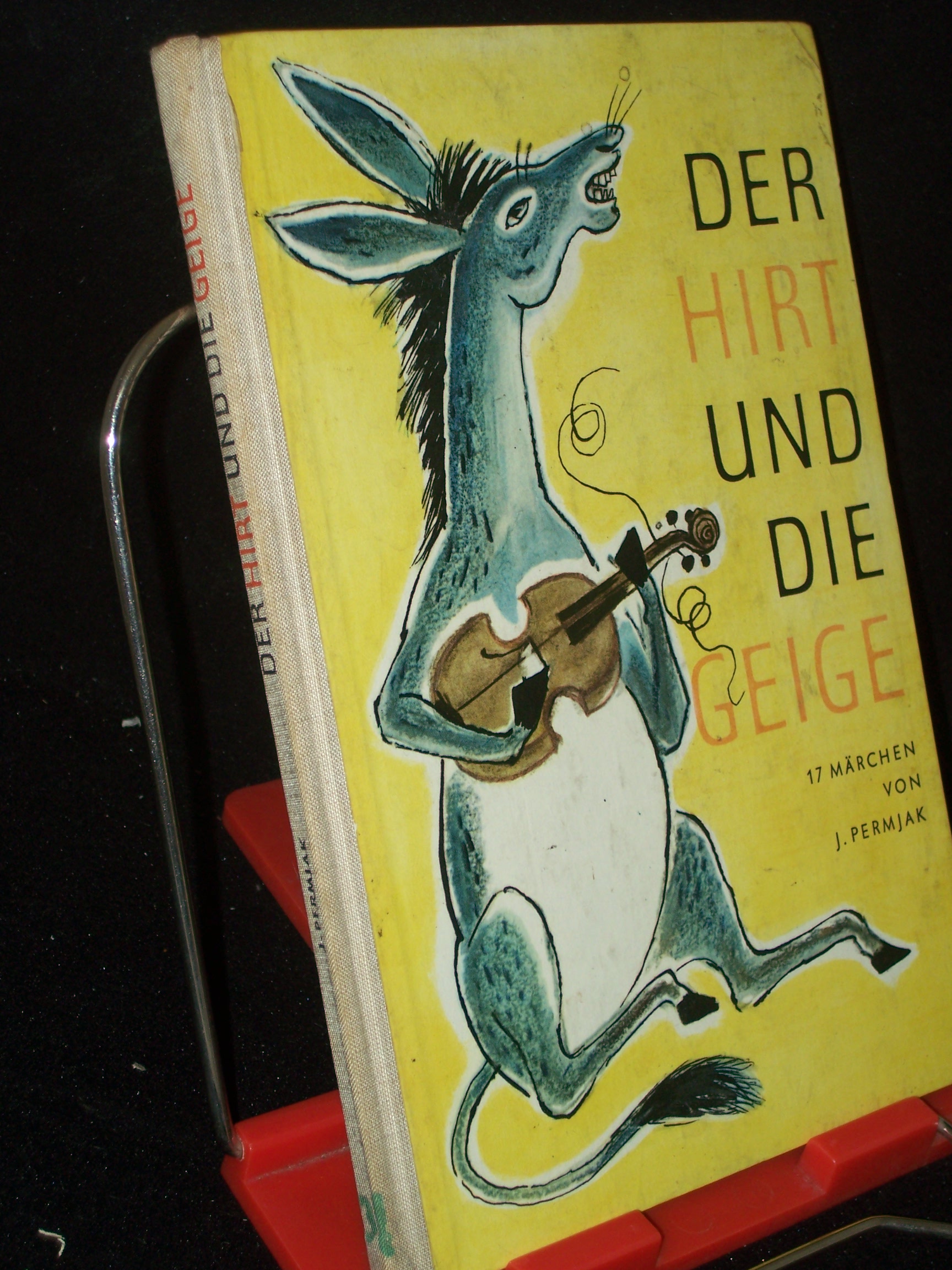 Artikelbild 1 des Artikels “Der Hirt und die Geige : Märchen / Jewgenij Permjak. Aus d. Russ.
übers. von Esther Wieprecht. Ill. von Erich Gürtzig “