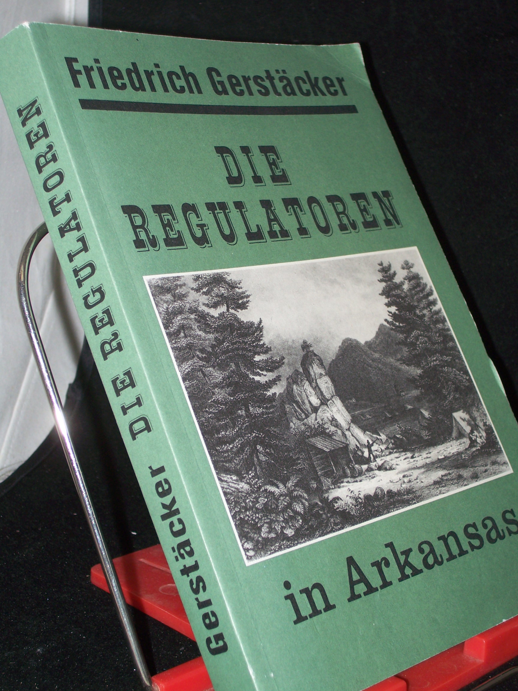 Artikelbild 1 des Artikels “Die Regulatoren in Arkansas / Friedrich Gerstäcker “