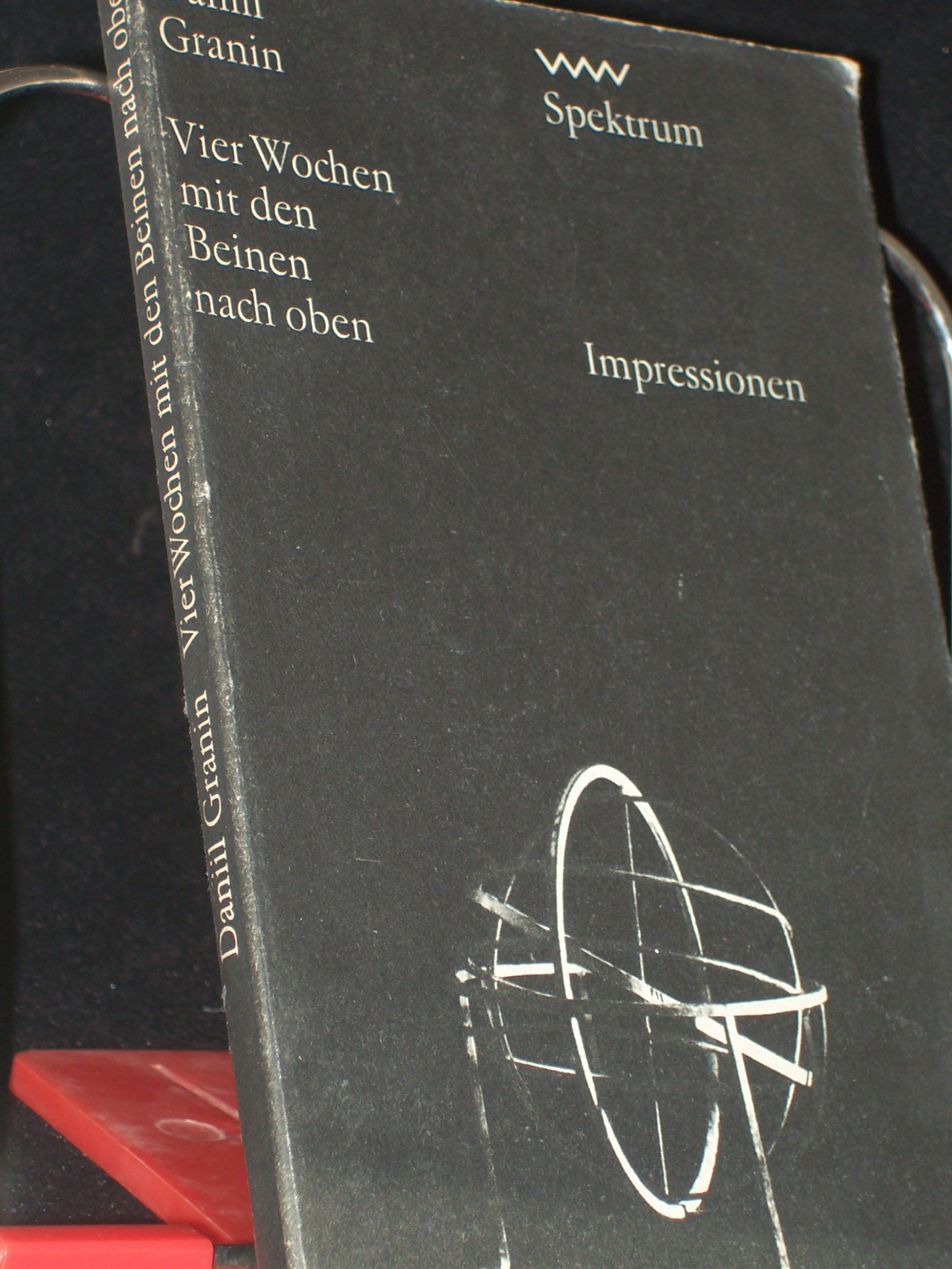 Artikelbild 1 des Artikels “Vier Wochen mit den Beinen nach oben / Daniil Granin. [Impressionen. Aus d. Russ. von Lieselotte Remané] “