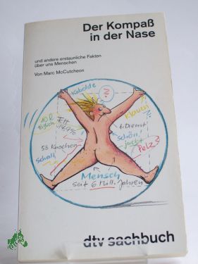 Artikelbild 1 des Artikels “Der Kompass in der Nase und andere erstaunliche Fakten über uns Menschen / Marc McCutcheon. Aus dem Amerikan. von Michael Benthack “