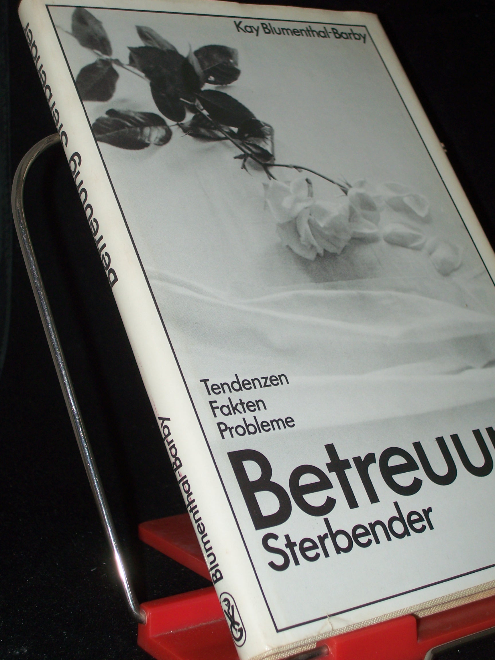 Artikelbild 1 des Artikels “Betreuung Sterbender / hrsg. von Kay Blumenthal-Barby. Mit e. Geleitw. von Helmut Kraatz. Unter Mitarb. von Horst Breidenbach... “
