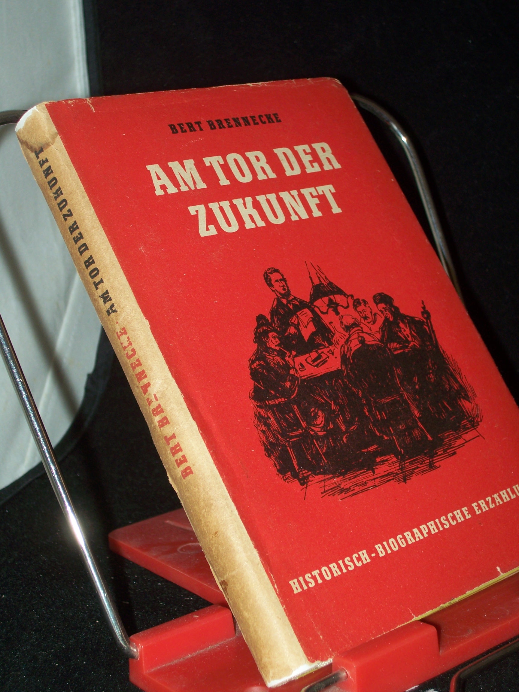 Artikelbild 1 des Artikels “Am Tor der Zukunft : Eine histor.-bigraph. Erz. über Wilhelm Weitling
/ Bert Brennecke “
