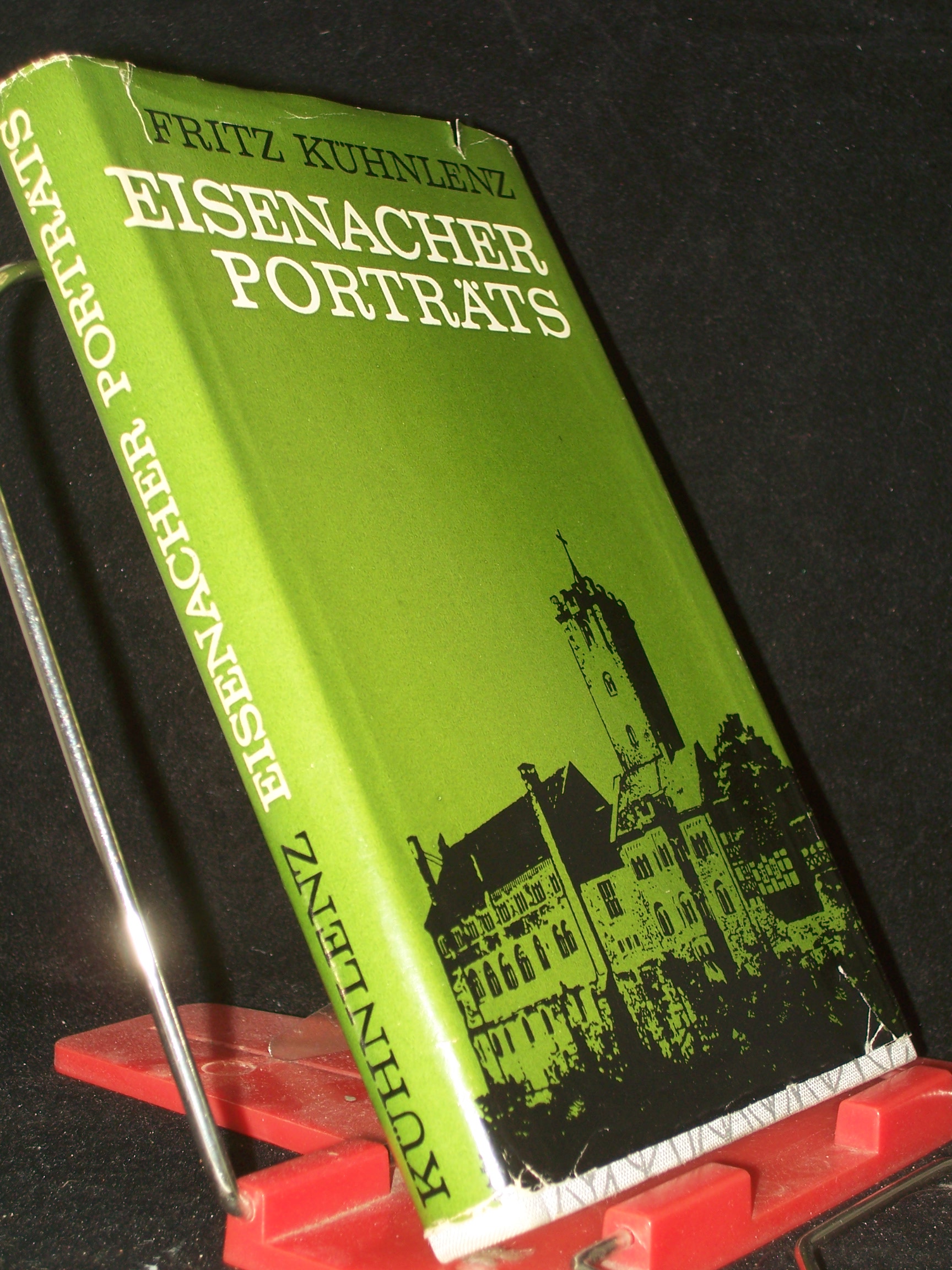 Artikelbild 1 des Artikels “Eisenacher Porträts : Von Männern u. Frauen, die d. Wartburgstadt d. Gesicht gaben / Fritz Kühnlenz “