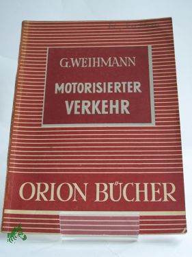 Artikelbild 1 des Artikels “Motorisierter Verkehr / Götz Weihmann “