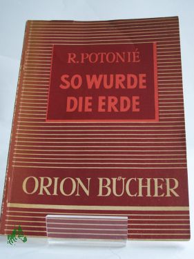 Artikelbild 1 des Artikels “So wurde die Erde / Robert Potonié “