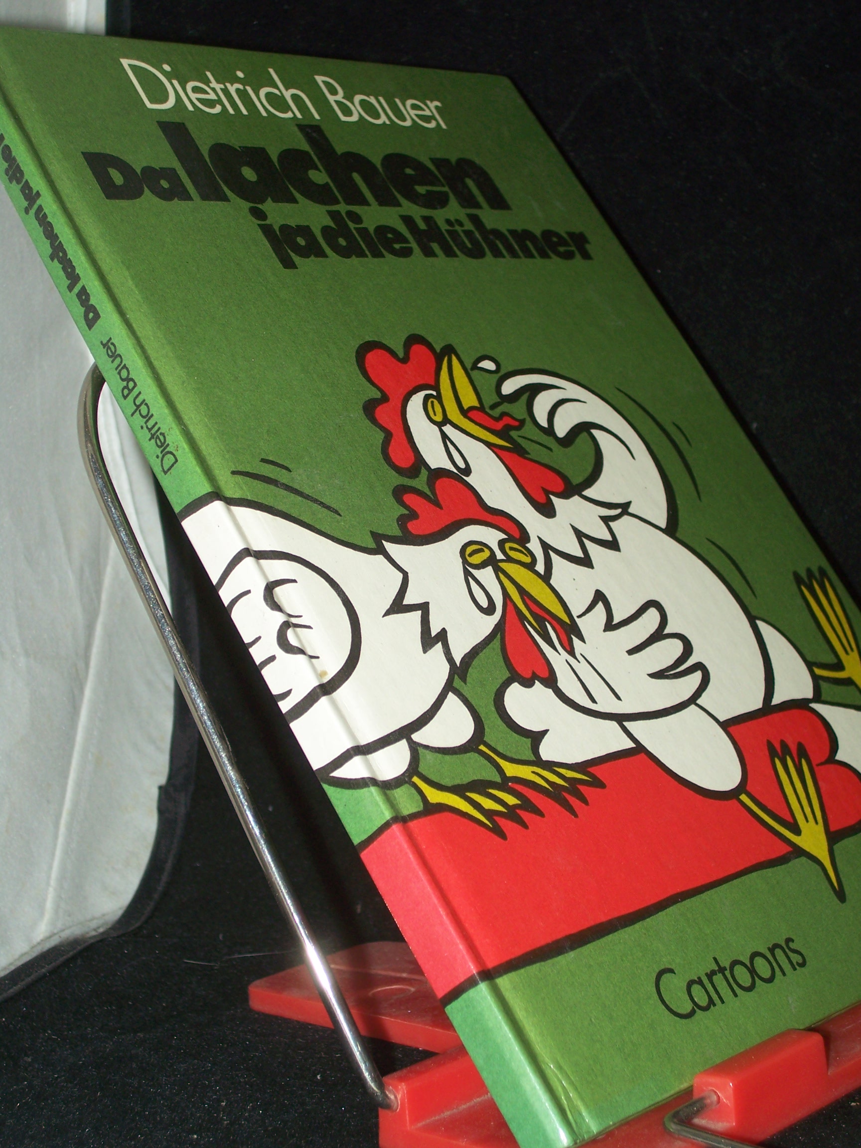 Artikelbild 1 des Artikels “Da lachen ja die Hühner / Dietrich Bauer “