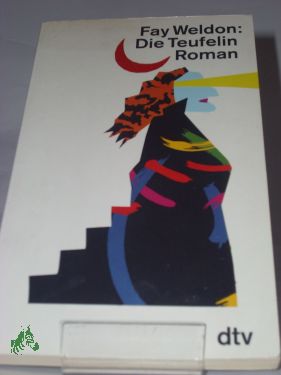 Artikelbild 1 des Artikels “Die Teufelin : Roman / Fay Weldon. Dt. von Werner Waldhoff “