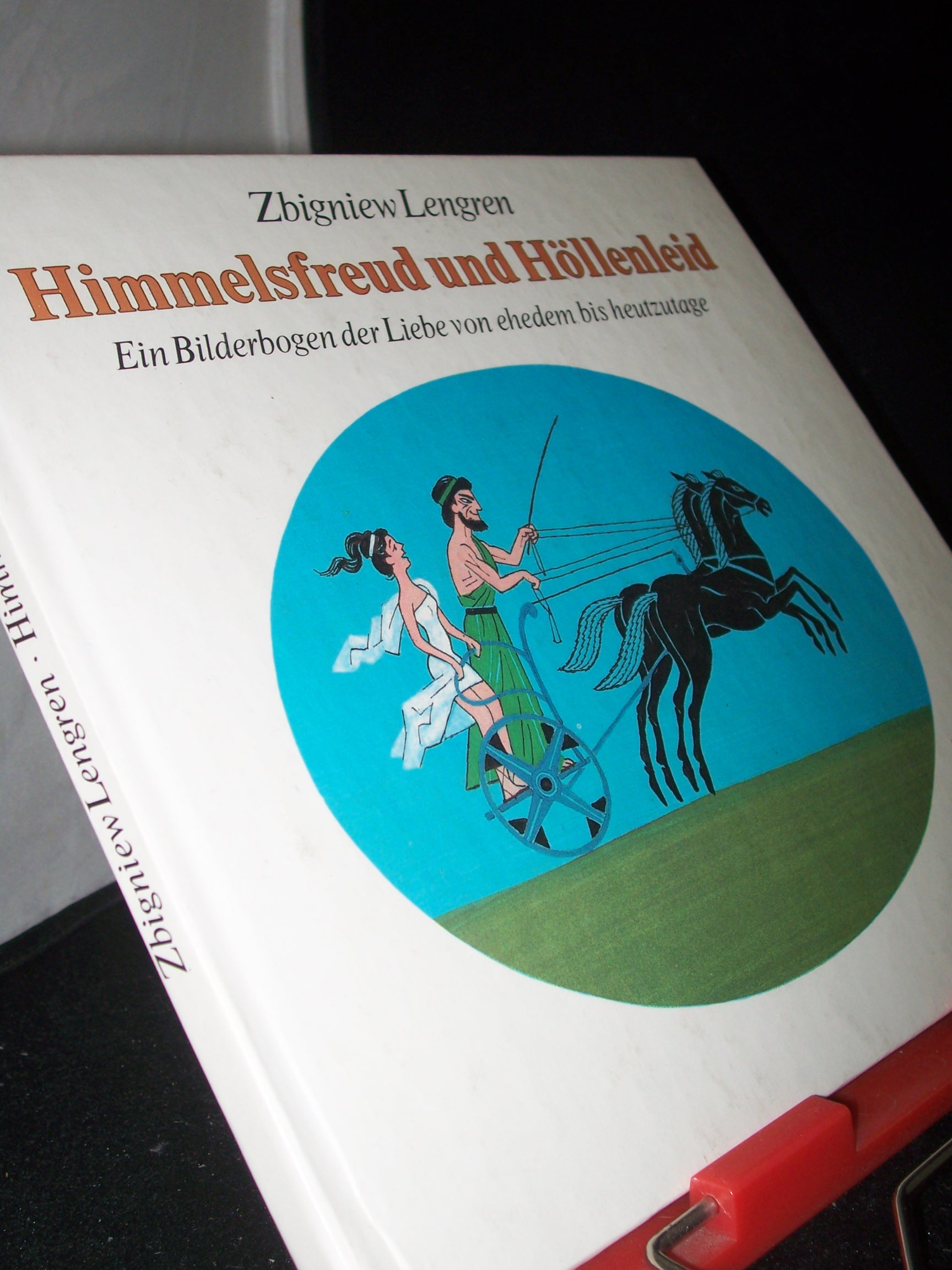 Artikelbild 1 des Artikels “Himmelsfreud und Höllenleid : e. Bilderbogen d. Liebe von ehedem bis heutzutage / Zbigniew Lengren “