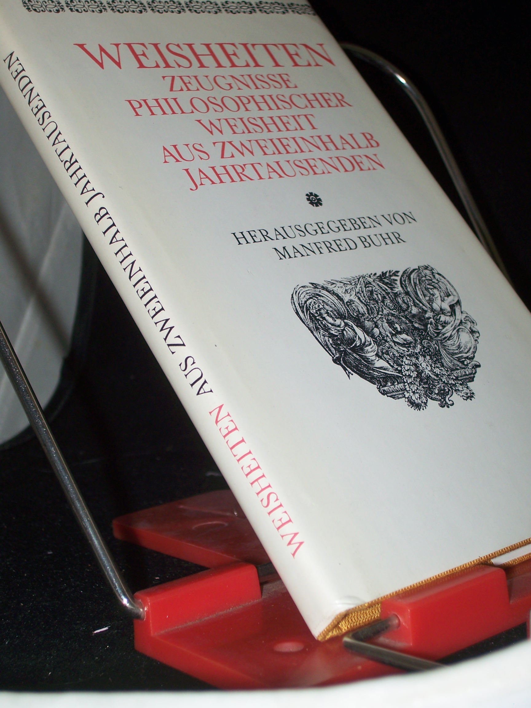 Artikelbild 1 des Artikels “Weisheiten : Zeugnisse philosophischer Weisheit aus zweieinhalb Jahrtausenden / hrsg. von Manfred Buhr “