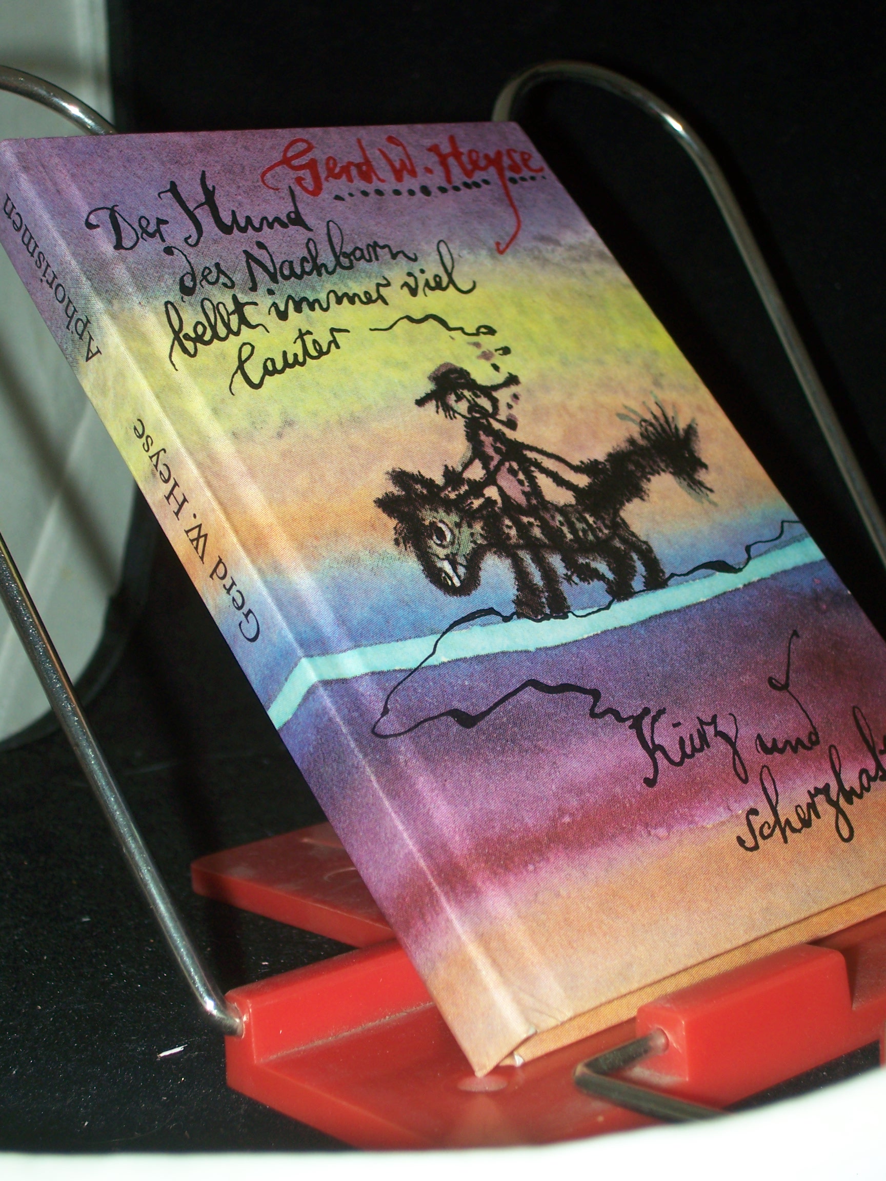 Artikelbild 1 des Artikels “Der Hund des Nachbarn bellt immer viel lauter : Aphorismen Kurz und scherzhaft : 123 sinnvolle Ungereimtheiten / Gerd W. Heyse “