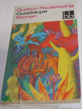 Artikelbild 1 des Artikels “Guadalupe : Roman / Gudrun Pausewang “