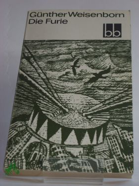 Artikelbild 1 des Artikels “Die Furie : Roman / Günther Weisenborn “