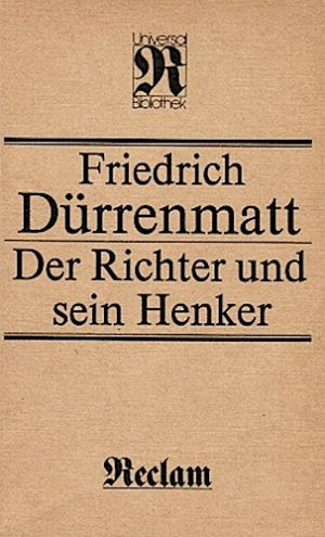 Artikelbild 1 des Artikels “Der Richter und sein Henker : Roman / Friedrich Dürrenmatt “