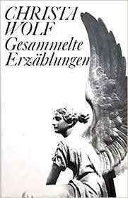 Artikelbild 1 des Artikels “Gesammelte Erzählungen / Christa Wolf “