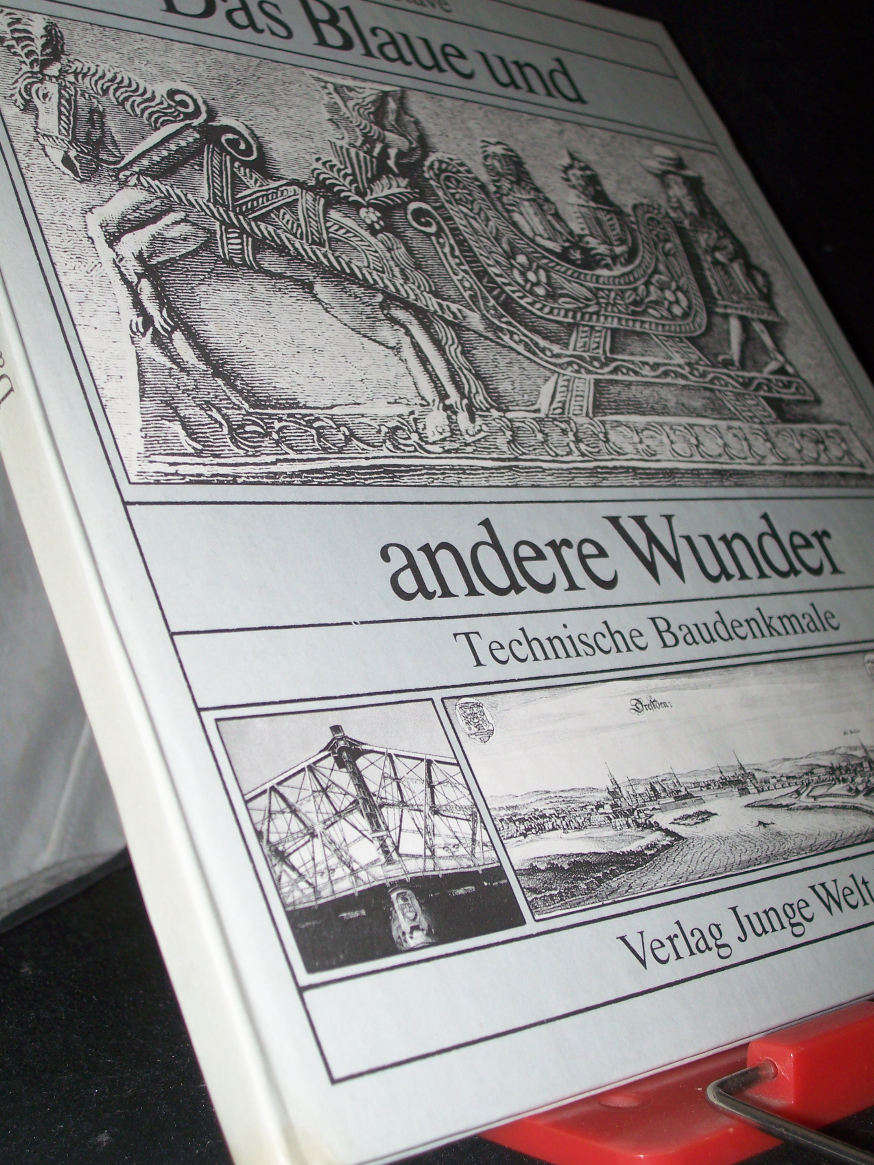 Artikelbild 1 des Artikels “Das Blaue und andere Wunder : techn. Denkmale / Gabriele Stave “