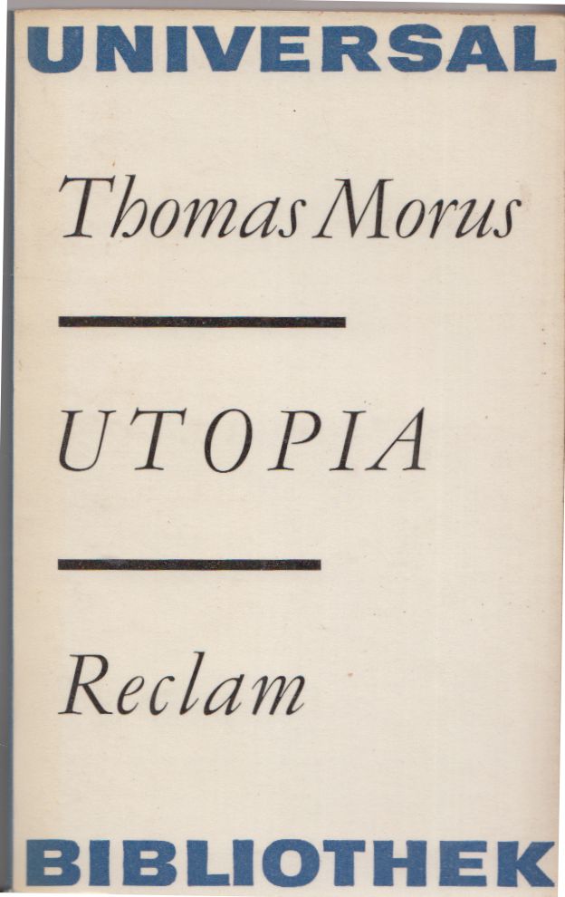 Artikelbild 1 des Artikels “Utopia / Thomas Morus. Übers. von Gerhard Ritter. Nachw. von Eberhard
Jäckel “