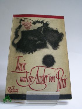 Artikelbild 1 des Artikels “Lucie und der Angler von Paris : Erzählungen / Friedrich Wolf “