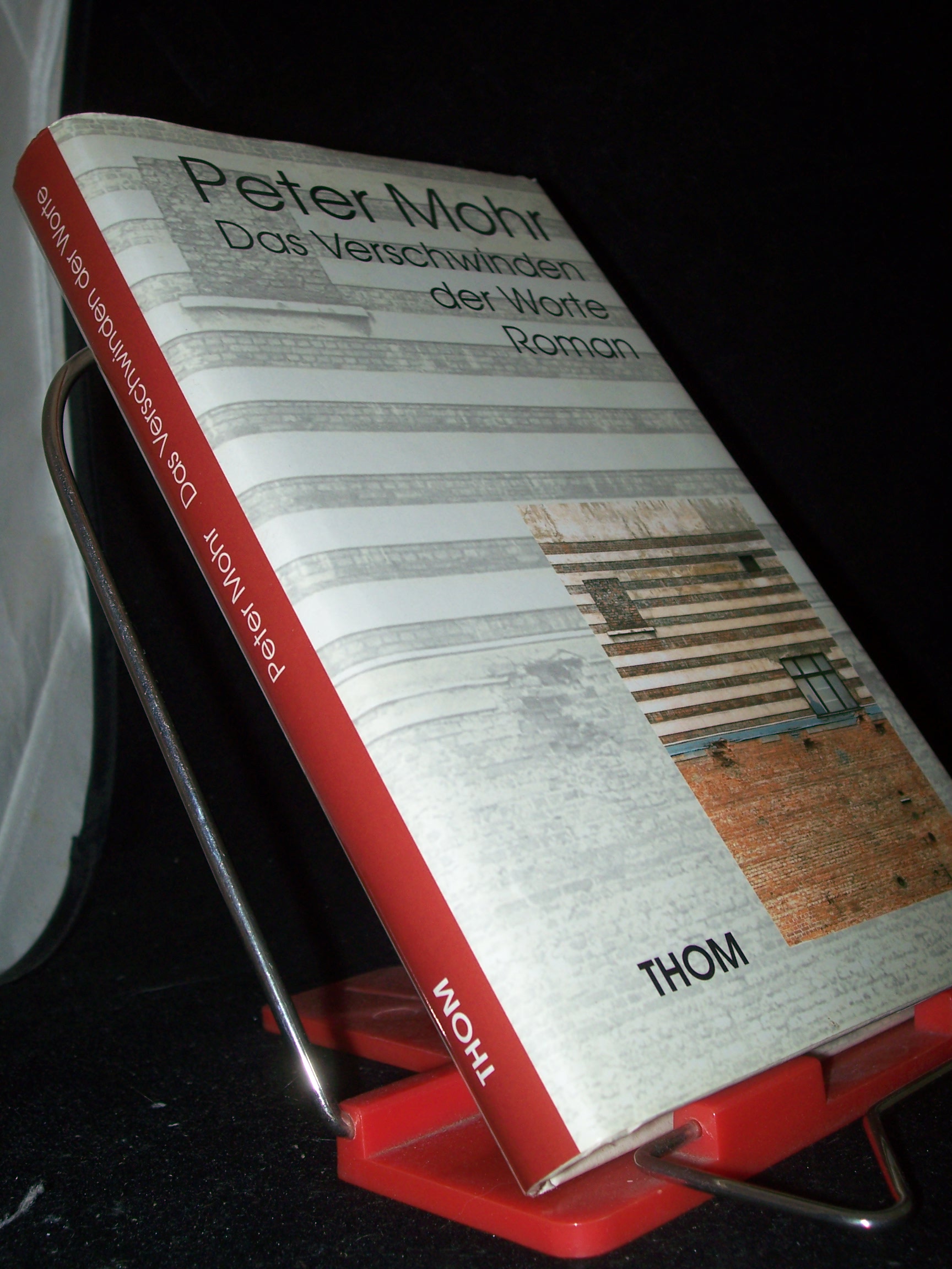 Artikelbild 1 des Artikels “Das Verschwinden der Worte : Roman / Peter Mohr “