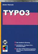 Artikelbild 1 des Artikels “Typo3 : [der fundierte Einstieg ; Installation, Konfiguration, Erweiterungen ; auf CD: TYPO3-Softwarepakete, Zusatztools, Dokumentationen, Videos] / Alwin Viereck “