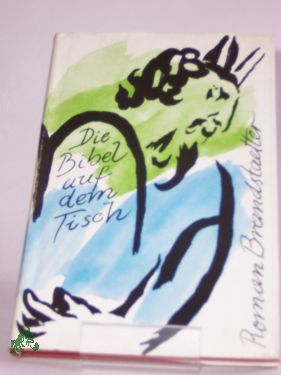 Artikelbild 1 des Artikels “Die Bibel auf dem Tisch / Roman Brandstaetter. Aus d. Poln. übers.
von Karin Wolff “