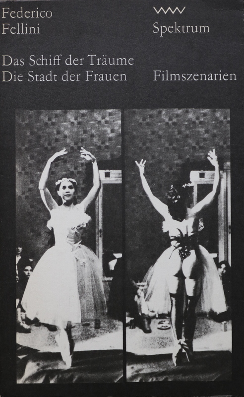 Artikelbild 1 des Artikels “Das Schiff der Träume Die Stadt der Frauen / Federico Fellini. [Aus
d. Ital. von Renate Heimbucher-Bengs u. Beatrice Schlag] “