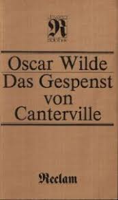 Artikelbild 1 des Artikels “Das Gespenst von Canterville : Erzählungen u. Märchen / Oscar Wilde. [Aus d. Engl. Übers. von Franz Blei... Nachw. von Horst Höhne] “