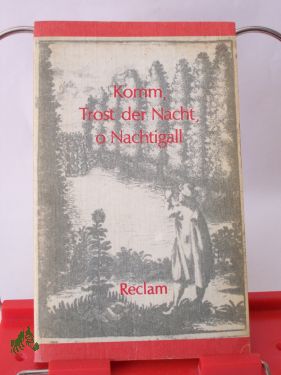 Artikelbild 1 des Artikels “Komm Trost der Nacht, o Nachtigall : dt. Gedichte aus d. 17. Jh. / hrsg. von Horst Hartmann “