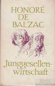 Artikelbild 1 des Artikels “Junggesellenwirtschaft : Roman Pierrette [u.a.] : Novellen / Honoré de Balzac. [Dt. von Anna Wagenknecht] “